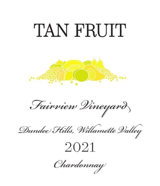 Tan Fruit 2021 "Fariview Vineyard" Willamette Valley Chardonnay