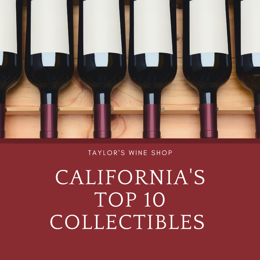 California's Top 10 Collectible Wines