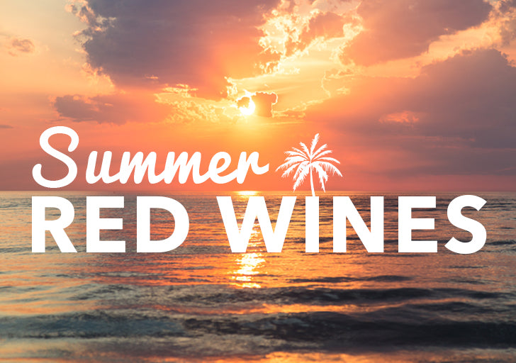 Our Favorite Summer Red Wines
