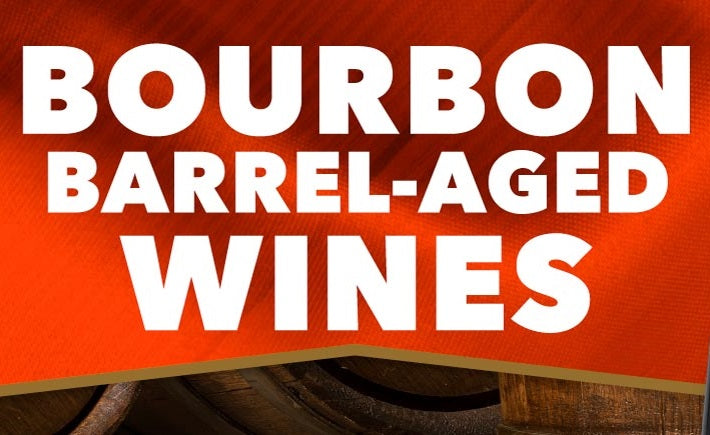 Bourbon Barrel Aged Wines