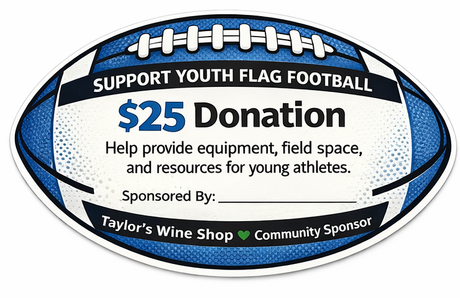 Support Youth Flag Football - $25 Donation - Taylor's Wine Shop