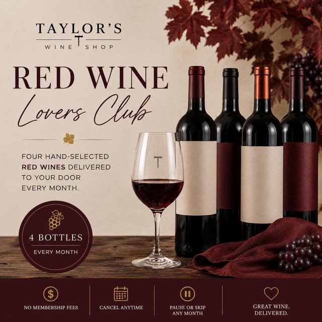 Monthly Subscription "Red Wine Lovers" - 4 Bottles - Taylor's Wine Shop