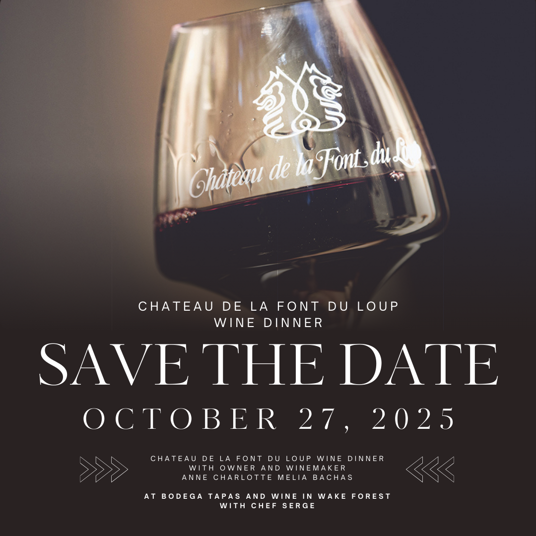 SAVE THE DATE! October 27, 2025 Chateau de la Font du Loup Wine Dinner