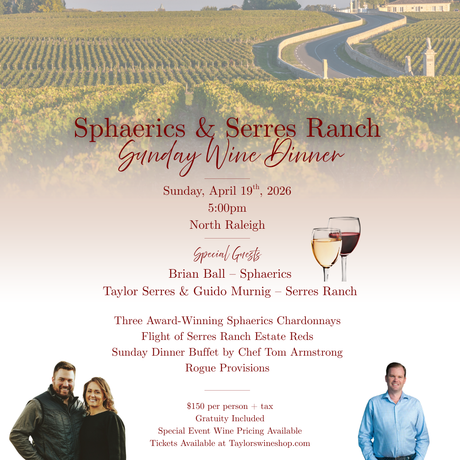 Sphaerics and Serres Ranch Wine Dinner - April 19, 2026 - Taylor's Wine Shop