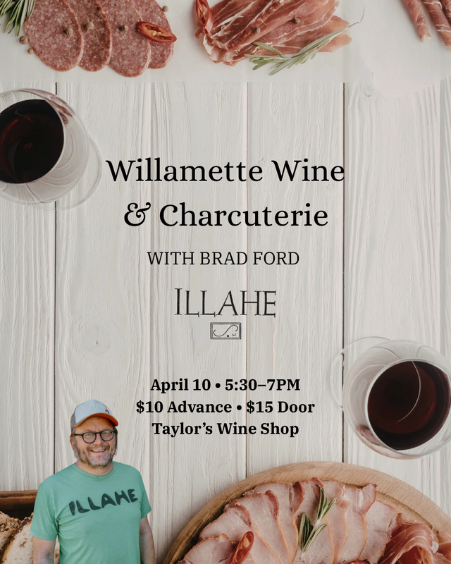 Willamette Wine and Charcuterie Tasting with Illahe Vineyards - Taylor's Wine Shop