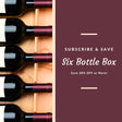 Monthly Subscription Wine Box - 6 Bottle Option 6 pack wine