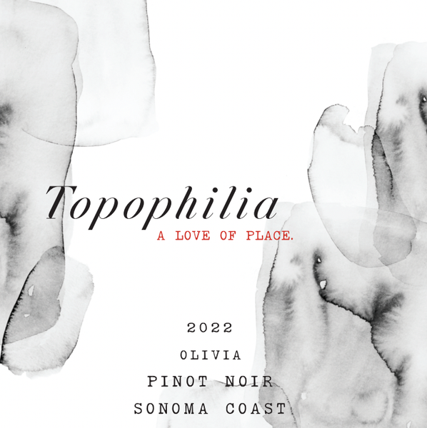 Topophilia 2022 "Olivia" Sonoma County Pinot Noir